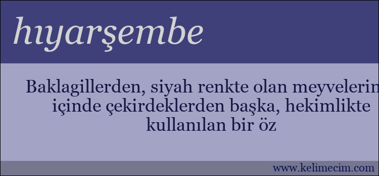 hıyarşembe kelimesinin anlamı ne demek?