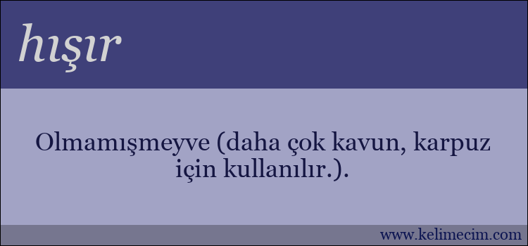 hışır kelimesinin anlamı ne demek?