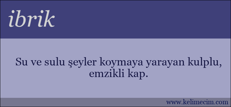 ibrik kelimesinin anlamı ne demek?