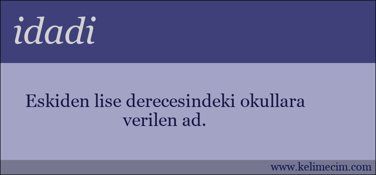 idadi kelimesinin anlamı ne demek?