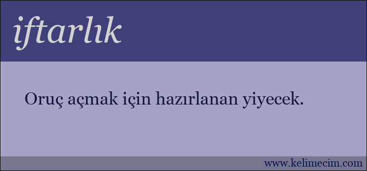 iftarlık kelimesinin anlamı ne demek?