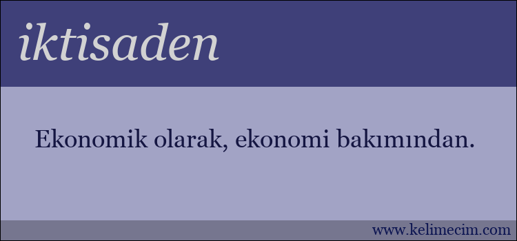 iktisaden kelimesinin anlamı ne demek?