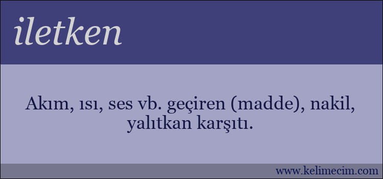 iletken kelimesinin anlamı ne demek?