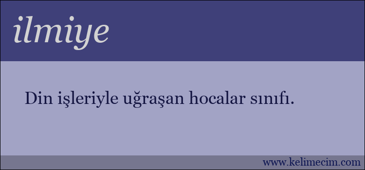 ilmiye kelimesinin anlamı ne demek?