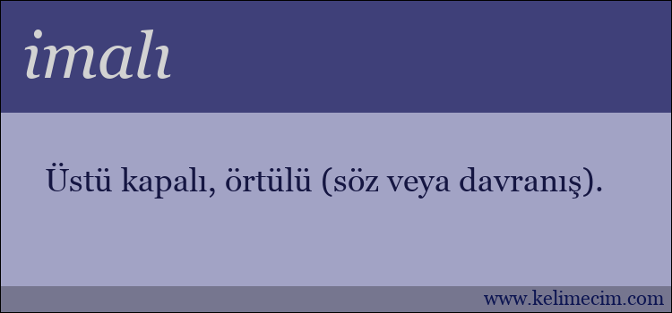 imalı kelimesinin anlamı ne demek?