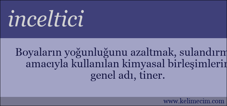 inceltici kelimesinin anlamı ne demek?