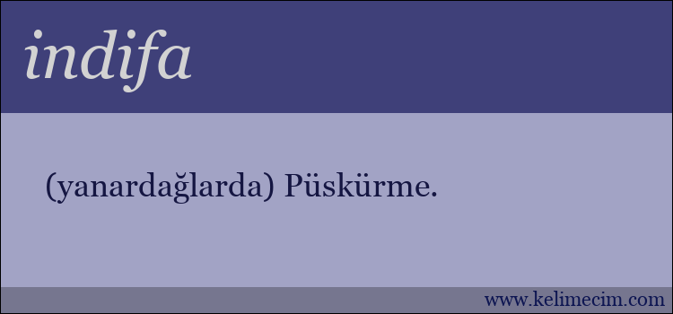 indifa kelimesinin anlamı ne demek?