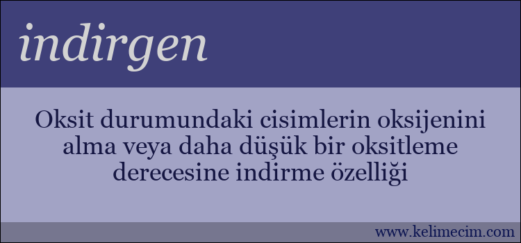 indirgen kelimesinin anlamı ne demek?