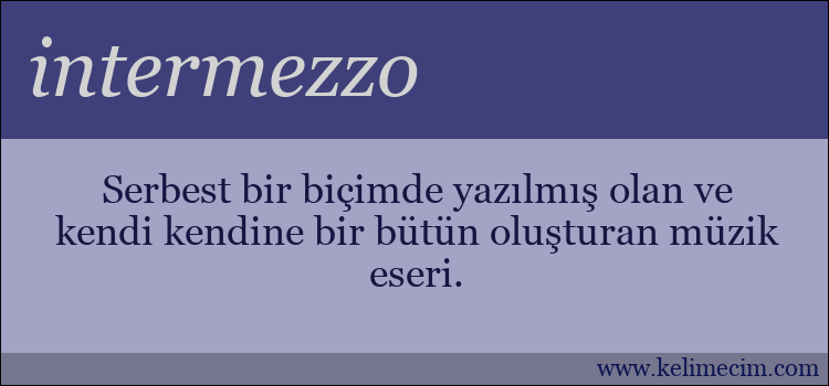 intermezzo kelimesinin anlamı ne demek?