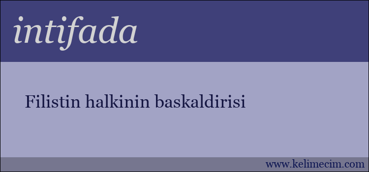 intifada kelimesinin anlamı ne demek?