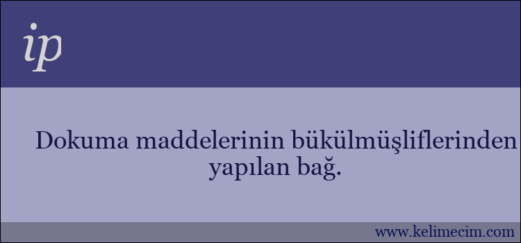 ip kelimesinin anlamı ne demek?