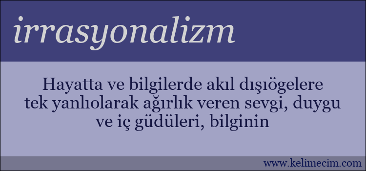 irrasyonalizm kelimesinin anlamı ne demek?