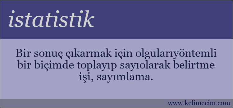 istatistik kelimesinin anlamı ne demek?