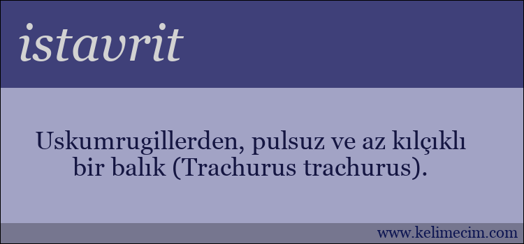 istavrit kelimesinin anlamı ne demek?