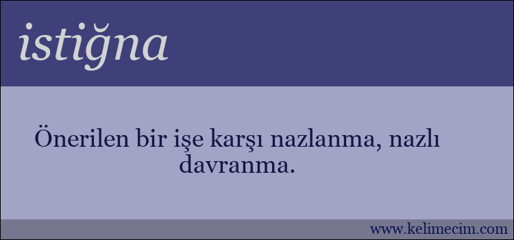 istiğna kelimesinin anlamı ne demek?