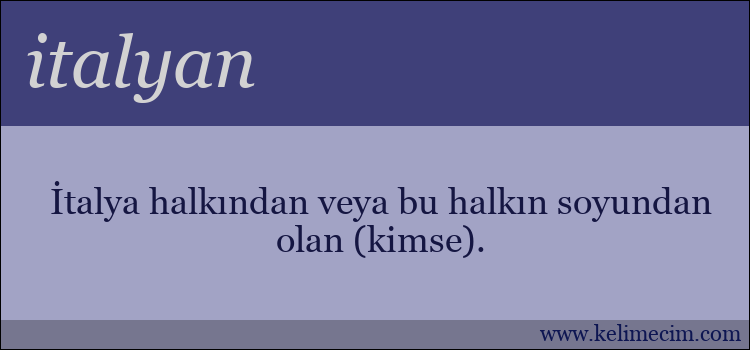 italyan kelimesinin anlamı ne demek?