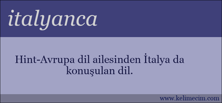 italyanca kelimesinin anlamı ne demek?