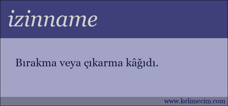 izinname kelimesinin anlamı ne demek?