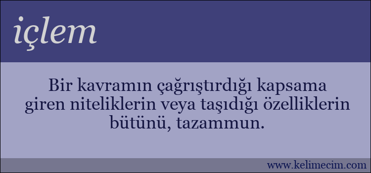 içlem kelimesinin anlamı ne demek?