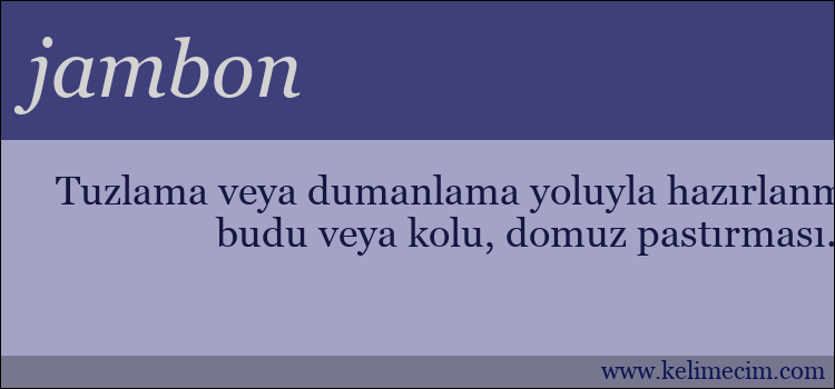 jambon kelimesinin anlamı ne demek?