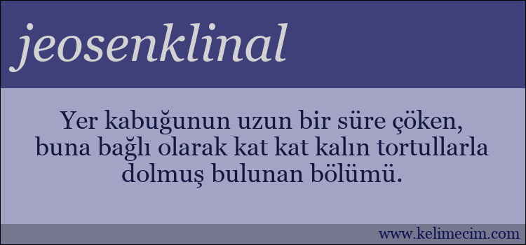 jeosenklinal kelimesinin anlamı ne demek?