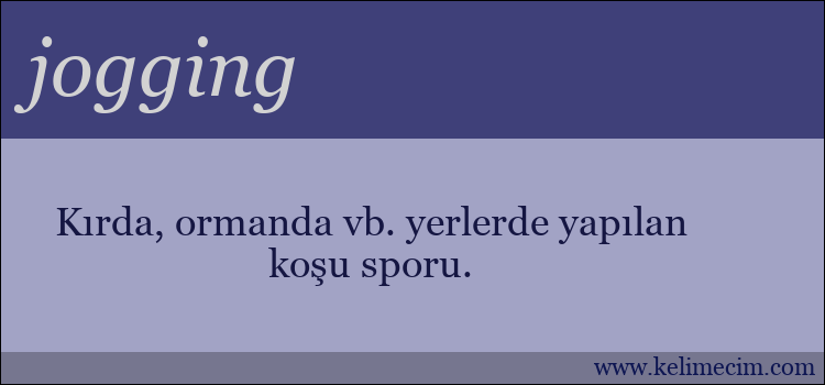 jogging kelimesinin anlamı ne demek?