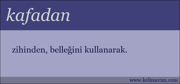 kafadan kelimesinin anlamı ne demek?