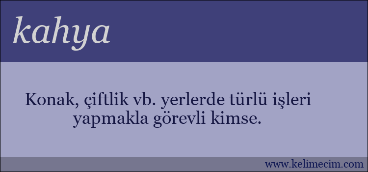 kahya kelimesinin anlamı ne demek?