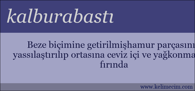 kalburabastı kelimesinin anlamı ne demek?