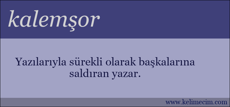 kalemşor kelimesinin anlamı ne demek?