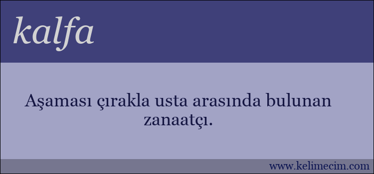 kalfa kelimesinin anlamı ne demek?