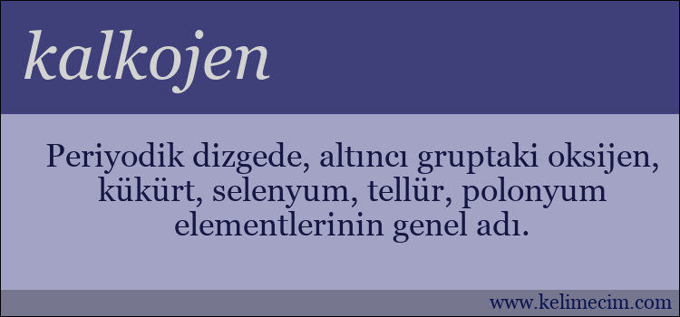 kalkojen kelimesinin anlamı ne demek?