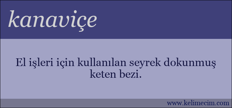 kanaviçe kelimesinin anlamı ne demek?