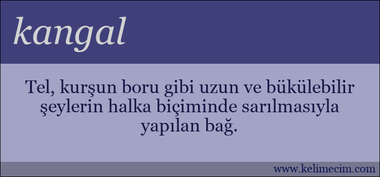 kangal kelimesinin anlamı ne demek?