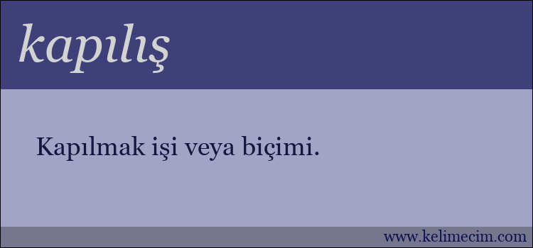 kapılış kelimesinin anlamı ne demek?