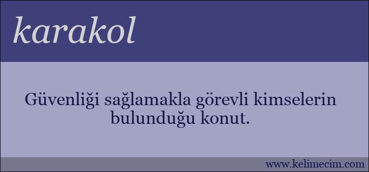 karakol kelimesinin anlamı ne demek?