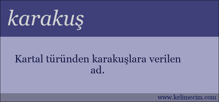 karakuş kelimesinin anlamı ne demek?