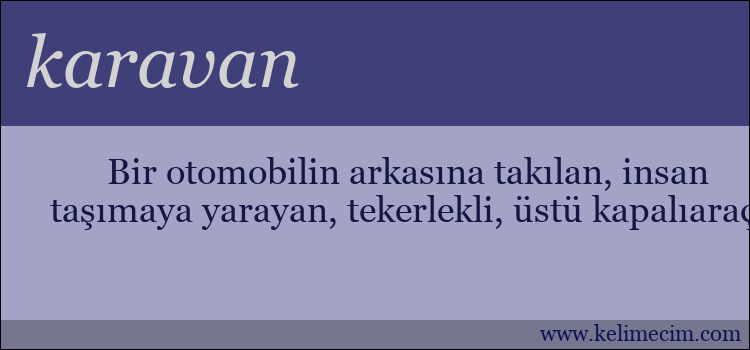 karavan kelimesinin anlamı ne demek?