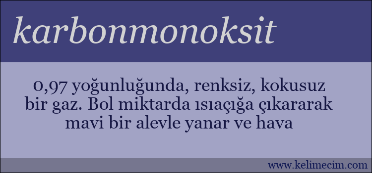 karbonmonoksit kelimesinin anlamı ne demek?