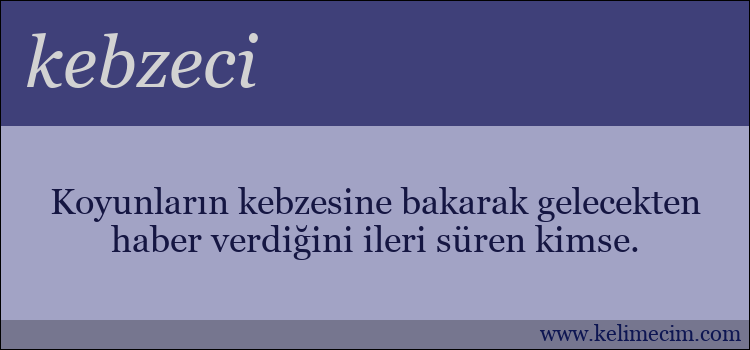 kebzeci kelimesinin anlamı ne demek?