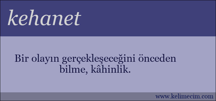 kehanet kelimesinin anlamı ne demek?