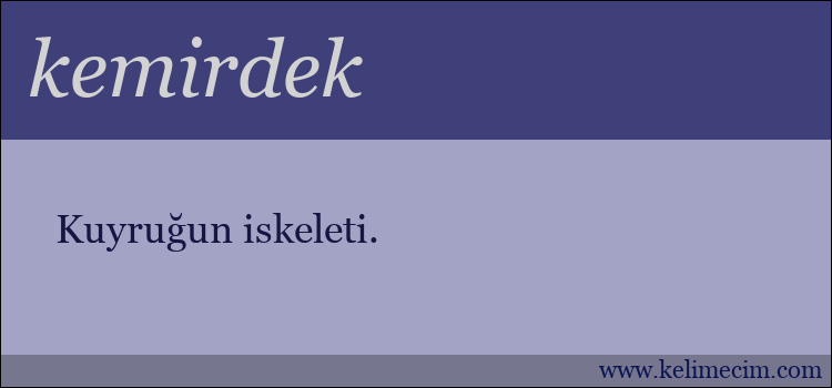 kemirdek kelimesinin anlamı ne demek?