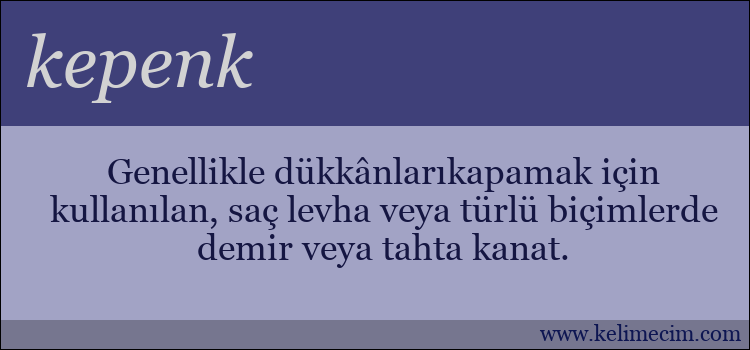 kepenk kelimesinin anlamı ne demek?