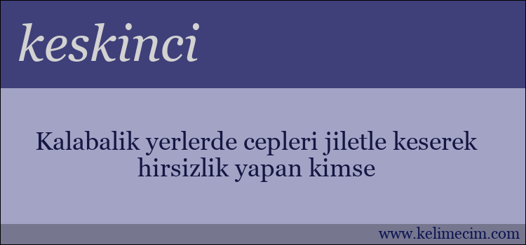 keskinci kelimesinin anlamı ne demek?