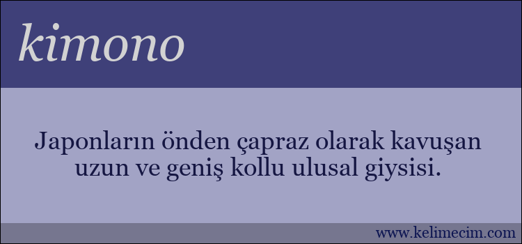 kimono kelimesinin anlamı ne demek?