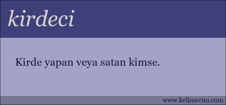 kirdeci kelimesinin anlamı ne demek?