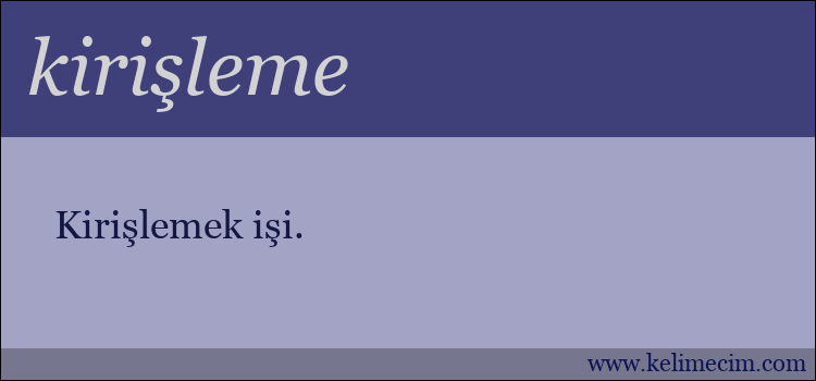 kirişleme kelimesinin anlamı ne demek?