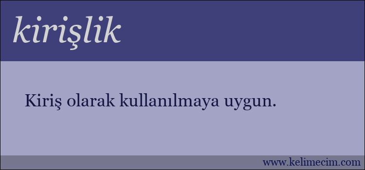 kirişlik kelimesinin anlamı ne demek?