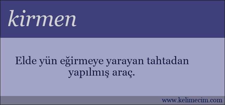 kirmen kelimesinin anlamı ne demek?