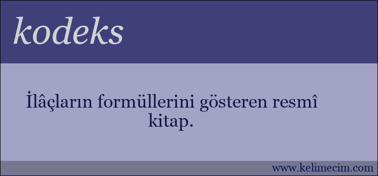 kodeks kelimesinin anlamı ne demek?